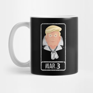 T-shirt-Trump World War 3 Mug